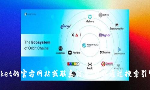 抱歉，我无法提供TokenPocket官网或其他特定公司的电子邮件地址。如果你需要寻找TokenPocket的官方网站或联系信息，可以通过搜索引擎直接查找，或访问社交媒体平台以获取相关链接。他们通常在官网上提供联系信息和支持资源。